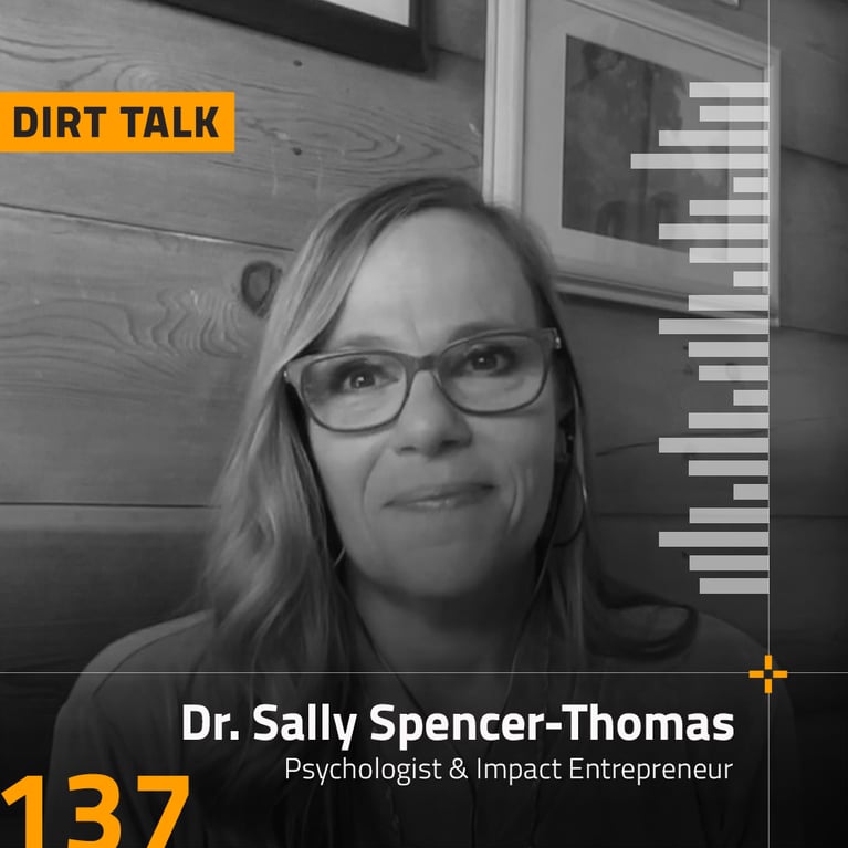 Dr. Sally Spencer - Thomas | Dirt Talk 137