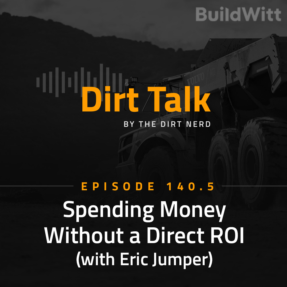 Spending Money Without a Direct ROI (with Eric Jumper)
